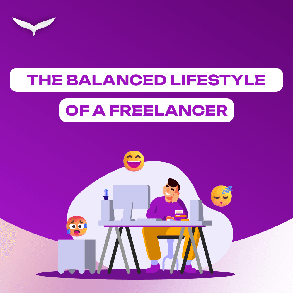 The Balanced lifestyle of a freelancer