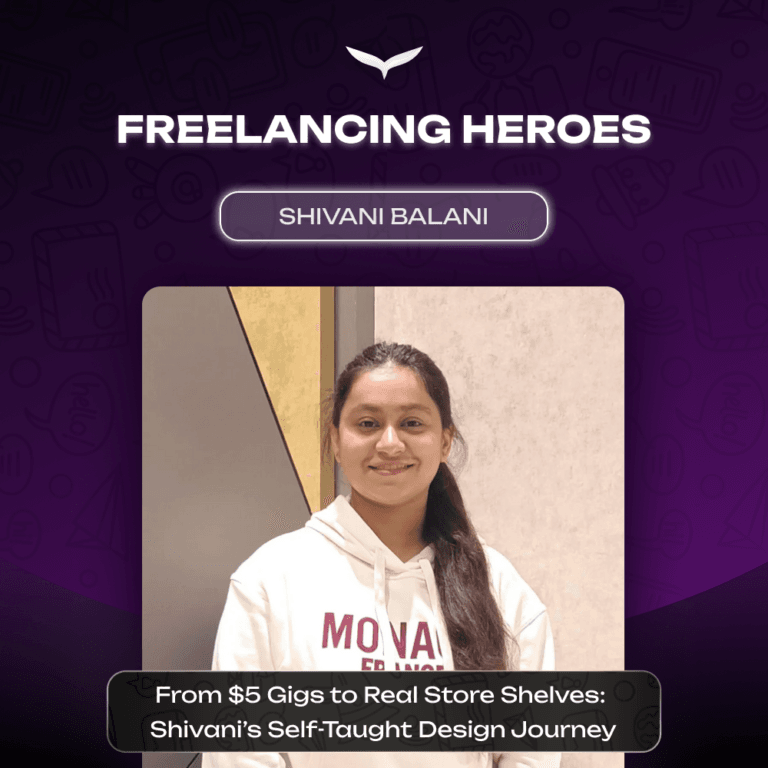 $5 Gigs, One Ban, and a Comeback: Shivani Balani’s Freelance Design Story